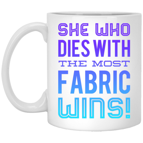 +Unique design The Most Fabric Wins-color mug
