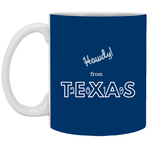 Unique design Howdy From Texas 2019 mug