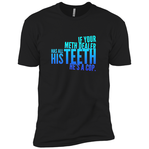 +Unique design Dealer Has All His Teeth-color shirt