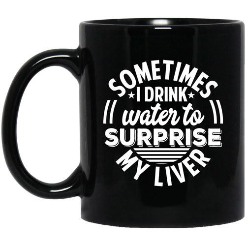 Unique design Surprise My Liver mug