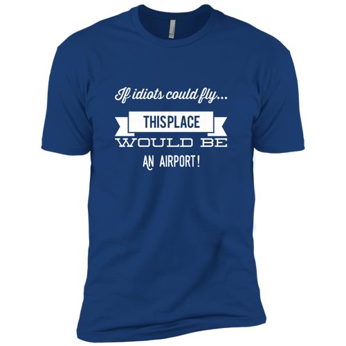 Unique design If Idiots Could Fly shirt