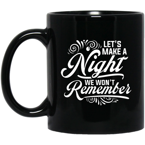 Unique design Night We Won't Remember mug