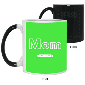 21150 11 oz. Color Changing Mug Unique design Mom est. 2020