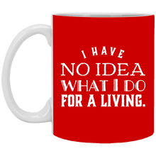 Load image into Gallery viewer, XP8434 11 oz. White Mug Unique design No Idea