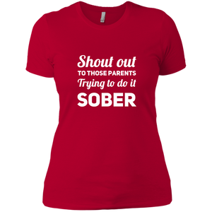 NL3900 Next Level Ladies' Boyfriend T-Shirt Unique design Sober