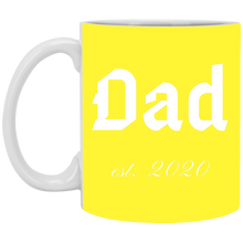 Load image into Gallery viewer, XP8434 11 oz. White Mug Unique design Dad est. 2020