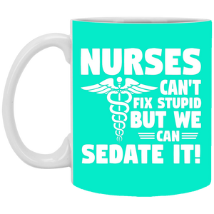 XP8434 11 oz. White Mug Unique design Nurses Sedate Stupid