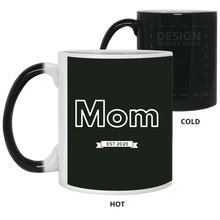 Load image into Gallery viewer, 21150 11 oz. Color Changing Mug Unique design Mom est. 2020