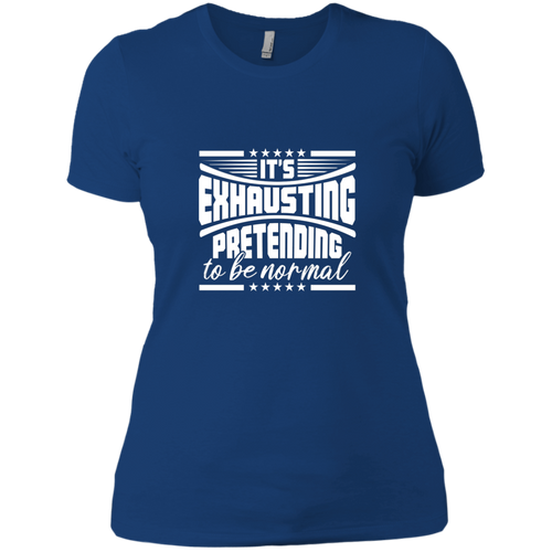 Unique design It's Exhausting shirt