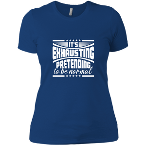 Unique design It's Exhausting shirt