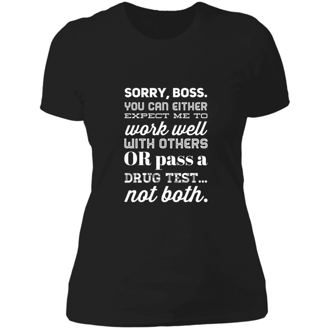 NL3900 Next Level Ladies' Boyfriend T-Shirt Unique Design Sorry Boss