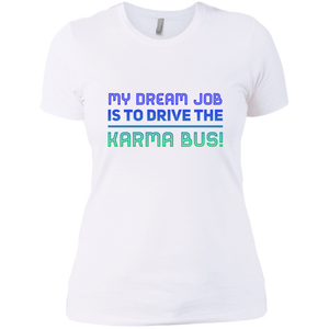 NL3900 Next Level Ladies' Boyfriend T-Shirt Unique design Karma Bus