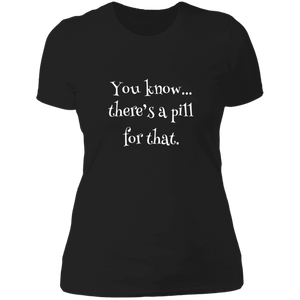 NL3900 Next Level Ladies' Boyfriend T-Shirt Unique Design Pill