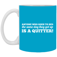 Load image into Gallery viewer, XP8434 11 oz. White Mug Unique design Quitter