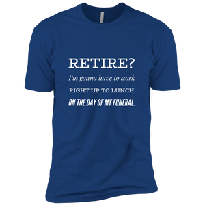 NL3600 Next Level Premium Short Sleeve T-Shirt Unique design Retirement