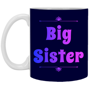 XP8434 11 oz. White Mug Unique design Big Sister