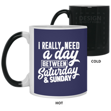 Load image into Gallery viewer, Unique design Day Between Saturday &amp; Sunday mug