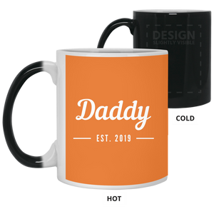 21150 11 oz. Color Changing Mug Unique design Daddy est. 2019