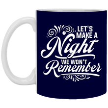 Load image into Gallery viewer, XP8434 11 oz. White Mug Unique design Night We Won&#39;t Remember