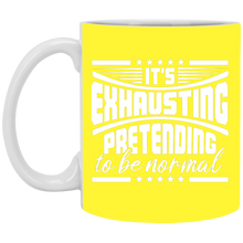 Load image into Gallery viewer, XP8434 11 oz. White Mug Unique design It&#39;s Exhausting