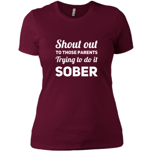 NL3900 Next Level Ladies' Boyfriend T-Shirt Unique design Sober