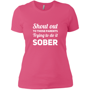 NL3900 Next Level Ladies' Boyfriend T-Shirt Unique design Sober