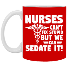 Load image into Gallery viewer, XP8434 11 oz. White Mug Unique design Nurses Sedate Stupid