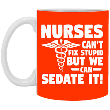 Load image into Gallery viewer, XP8434 11 oz. White Mug Unique design Nurses Sedate Stupid