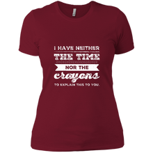 Load image into Gallery viewer, NL3900 Next Level Ladies&#39; Boyfriend T-Shirt Unique design Neither Time Nor Crayons