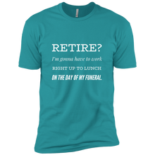 Load image into Gallery viewer, NL3600 Next Level Premium Short Sleeve T-Shirt Unique design Retirement