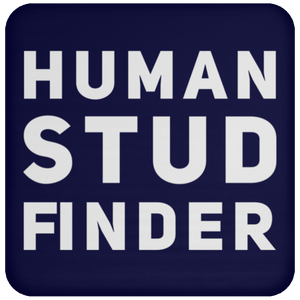 +Unique design Human Stud Finder coaster