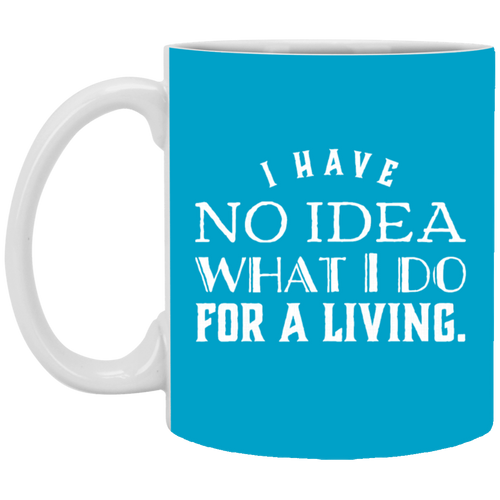 Unique design No Idea mug