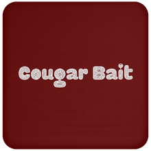 Load image into Gallery viewer, Unique design Cougar Bait coaster