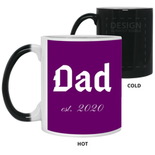 Load image into Gallery viewer, 21150 11 oz. Color Changing Mug Unique design Dad est. 2020