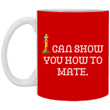 Load image into Gallery viewer, XP8434 11 oz. White Mug Unique design Show You How To Mate