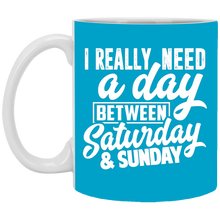 Load image into Gallery viewer, XP8434 11 oz. White Mug Unique design Day Between Sat. &amp; Sun.