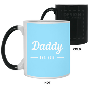 21150 11 oz. Color Changing Mug Unique design Daddy est. 2019