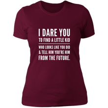 Load image into Gallery viewer, NL3900 Next Level Ladies&#39; Boyfriend T-Shirt Unique Design I Dare You