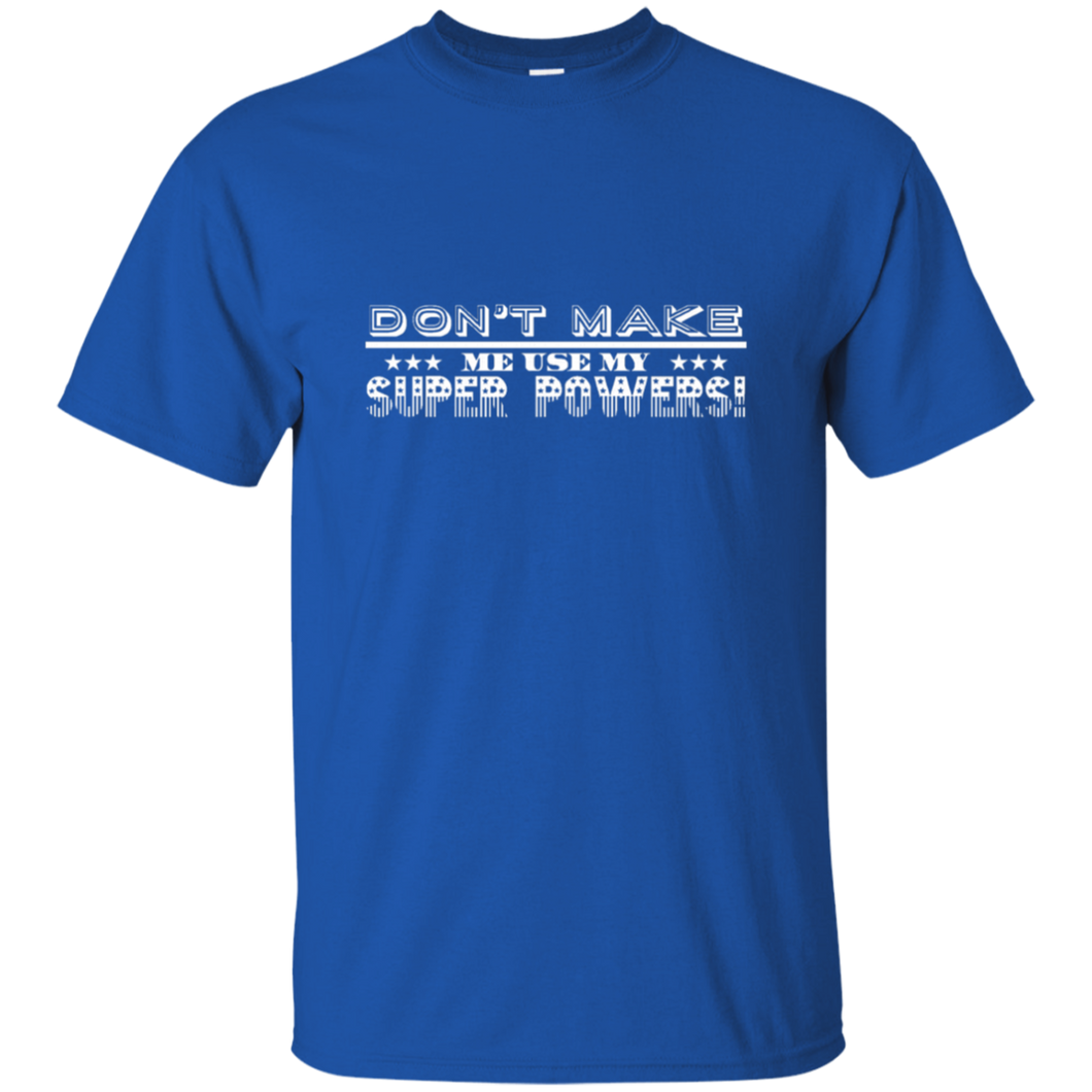 Unique design Super Powers shirt