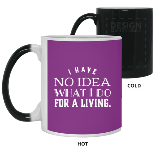 Unique design No Idea mug