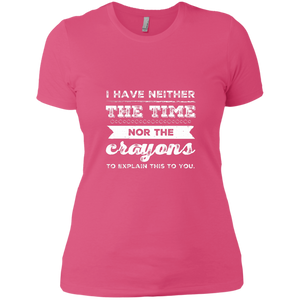 NL3900 Next Level Ladies' Boyfriend T-Shirt Unique design Neither Time Nor Crayons