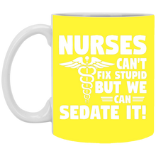 Load image into Gallery viewer, XP8434 11 oz. White Mug Unique design Nurses Sedate Stupid