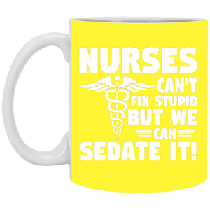 XP8434 11 oz. White Mug Unique design Nurses Sedate Stupid