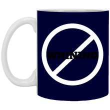 Load image into Gallery viewer, XP8434 11 oz. White Mug Unique design No Whining