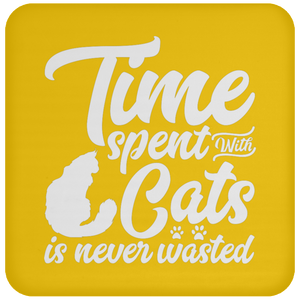 Unique design Time Spent With Cats coaster