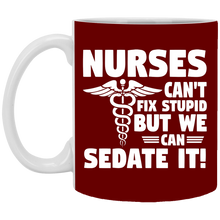 Load image into Gallery viewer, XP8434 11 oz. White Mug Unique design Nurses Sedate Stupid