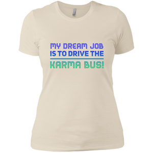 NL3900 Next Level Ladies' Boyfriend T-Shirt Unique design Karma Bus