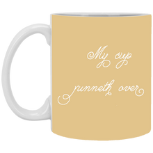 Load image into Gallery viewer, XP8434 11 oz. White Mug Unique design My Cup Runneth Over