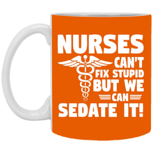 Load image into Gallery viewer, XP8434 11 oz. White Mug Unique design Nurses Sedate Stupid