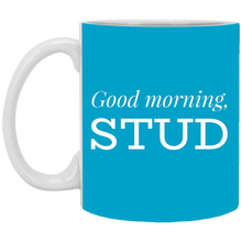 Load image into Gallery viewer, XP8434 11 oz. White Mug Unique design Good Morning Stud